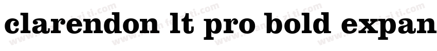 clarendon lt pro bold expanded byli字体转换